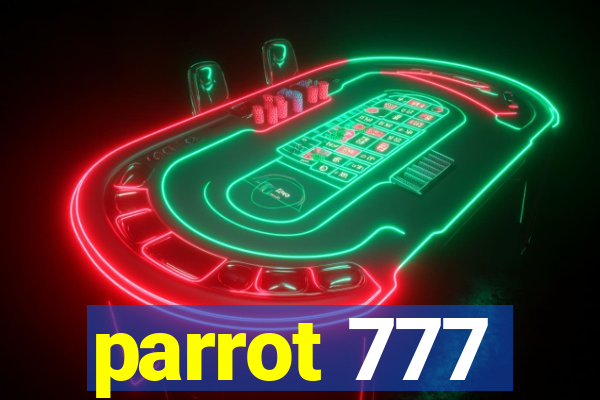 parrot 777