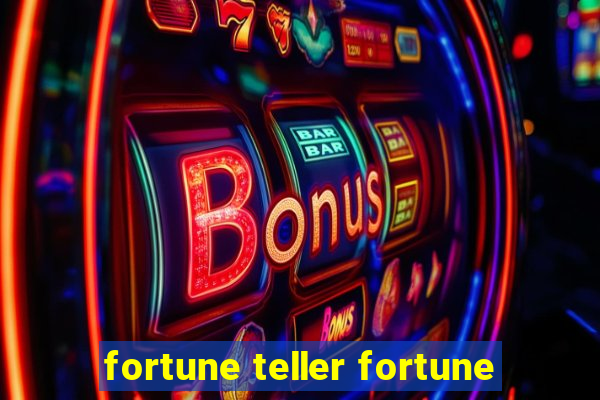 fortune teller fortune