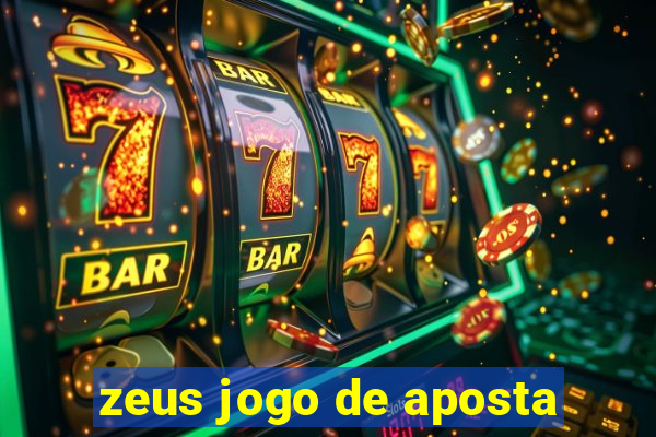 zeus jogo de aposta