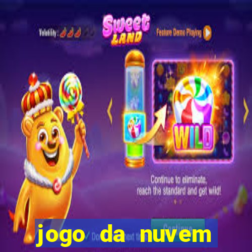 jogo da nuvem grátis para celular