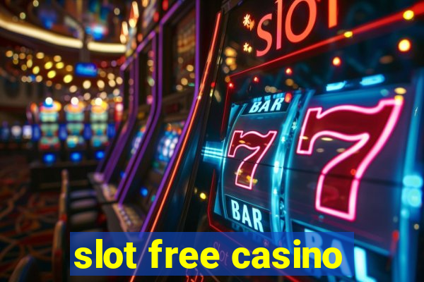 slot free casino