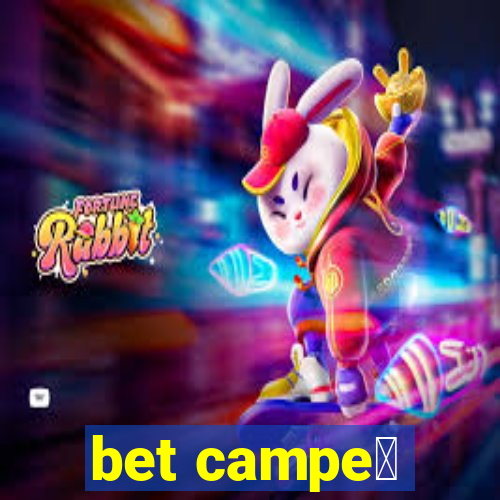 bet campe茫