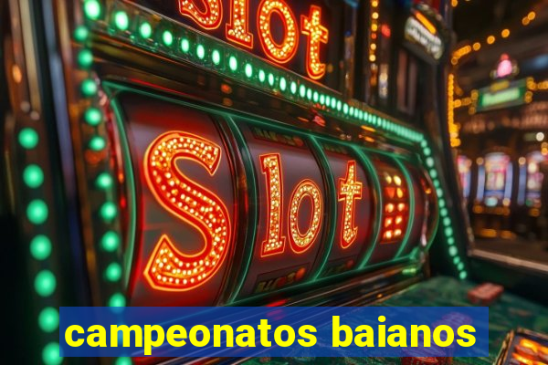 campeonatos baianos