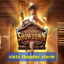 slots thunder storm