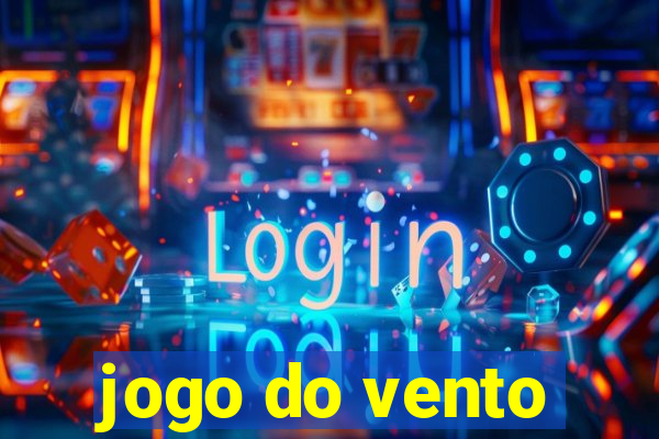 jogo do vento