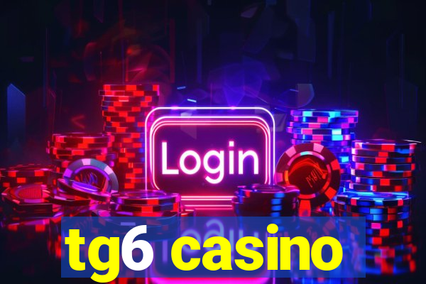 tg6 casino