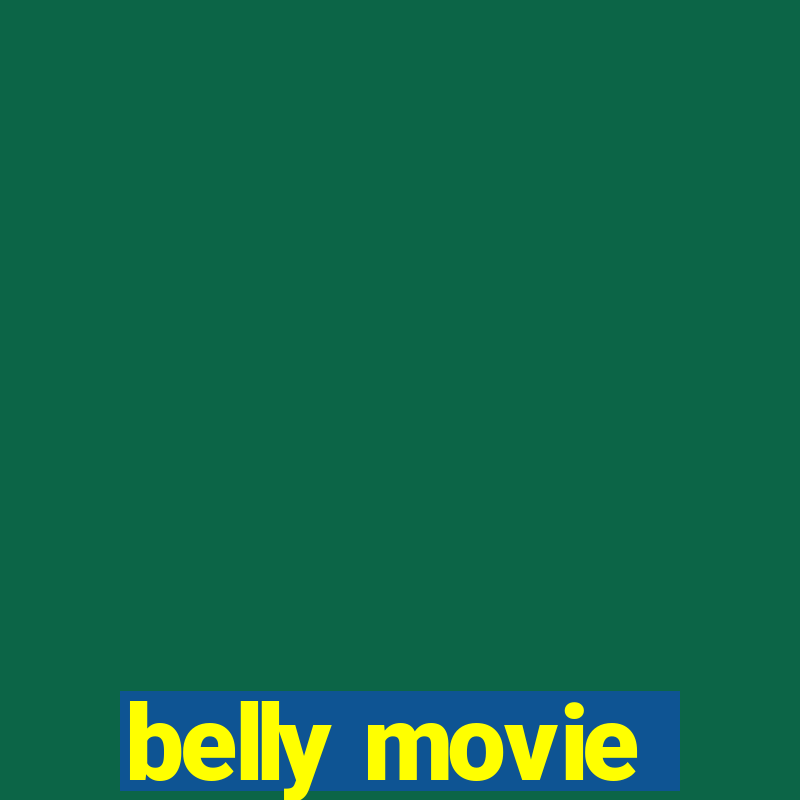 belly movie