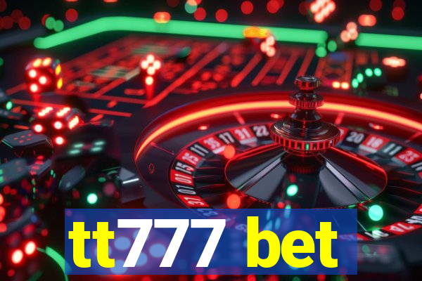 tt777 bet