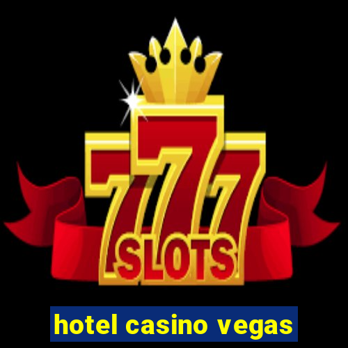 hotel casino vegas