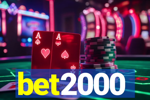 bet2000