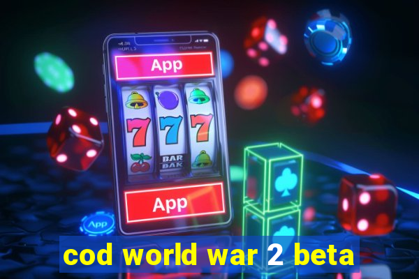 cod world war 2 beta