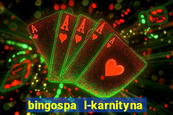 bingospa l-karnityna w ?elu opinie