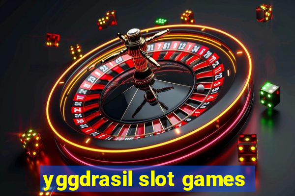 yggdrasil slot games