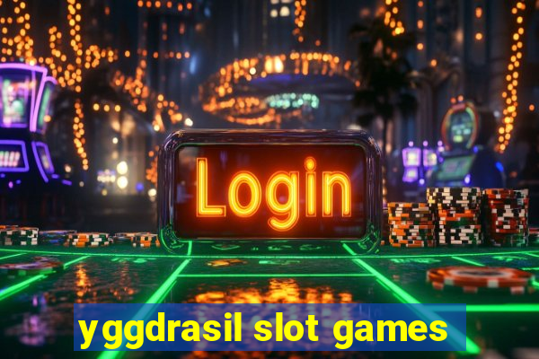 yggdrasil slot games