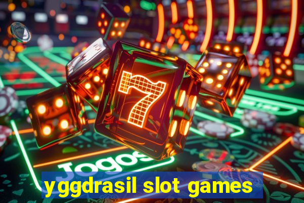 yggdrasil slot games