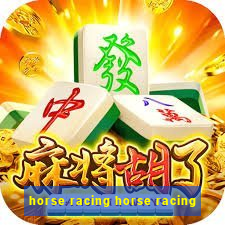 horse racing horse racing