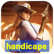 handicape