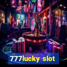 777lucky slot