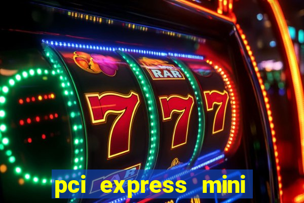 pci express mini card slot