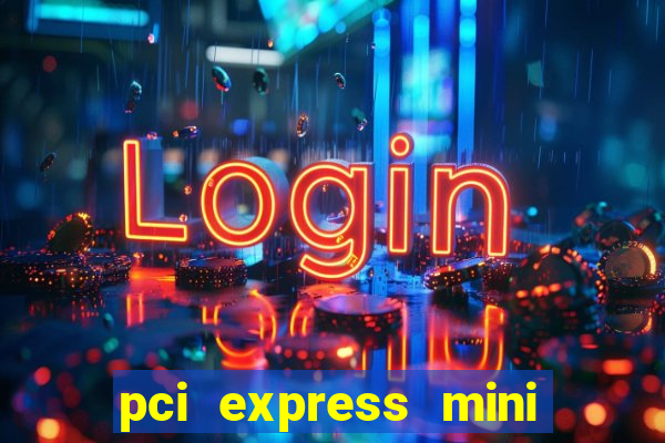 pci express mini card slot