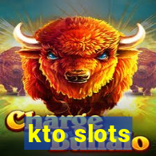 kto slots