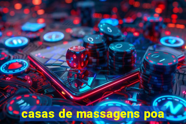 casas de massagens poa