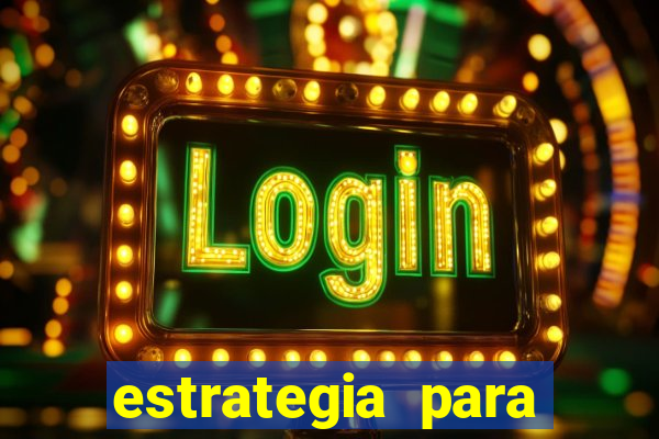 estrategia para jogar fortune tiger