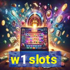 w1 slots