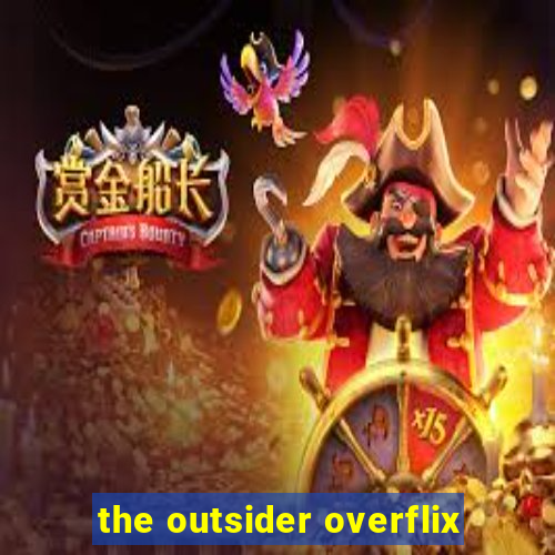 the outsider overflix