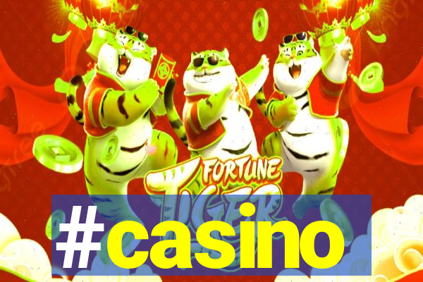 #casino