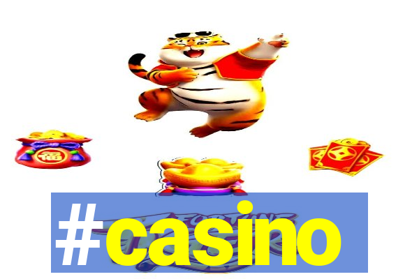 #casino