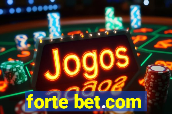 forte bet.com