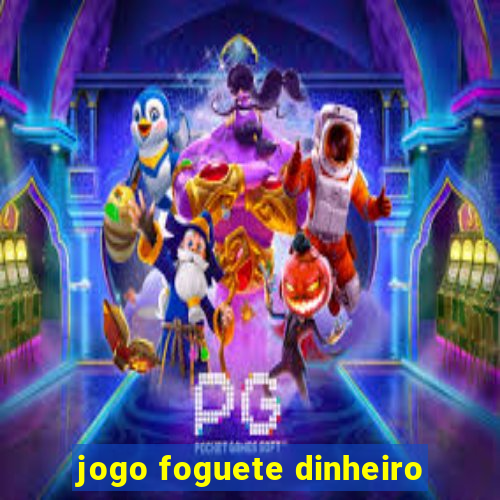 jogo foguete dinheiro