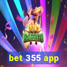 bet 355 app