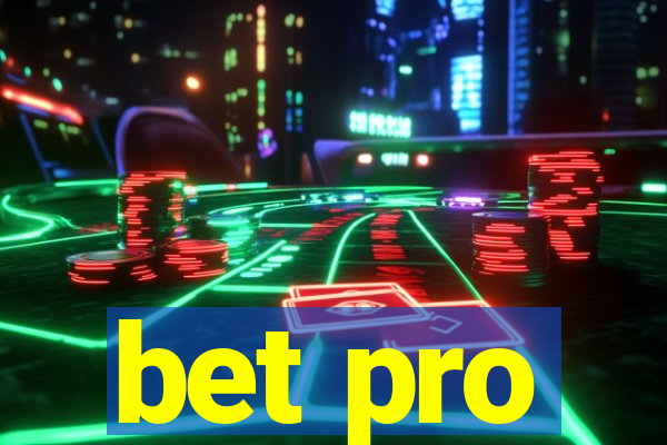 bet pro