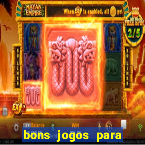 bons jogos para apostar hoje