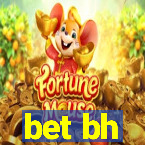 bet bh