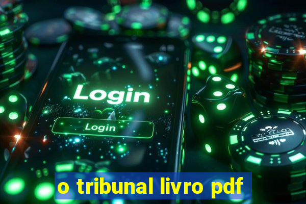 o tribunal livro pdf