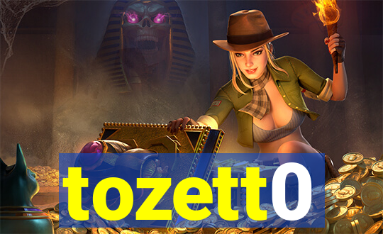 tozett0