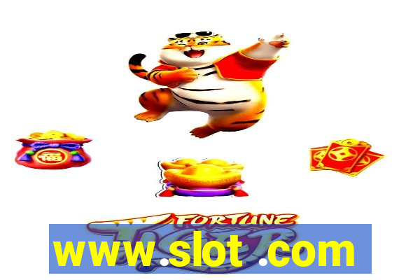 www.slot .com