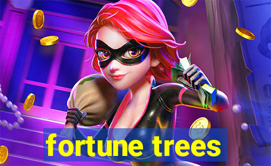 fortune trees