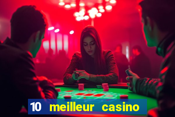 10 meilleur casino en ligne