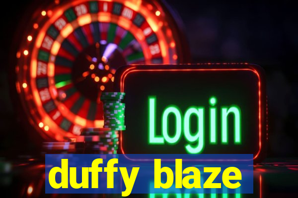 duffy blaze