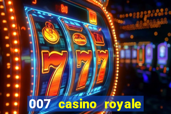 007 casino royale assistir online gdrive