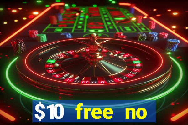 $10 free no deposit casino bonus canada