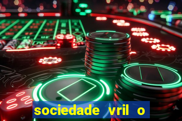 sociedade vril o que 茅