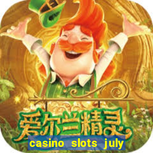 casino slots july 4th gift