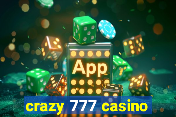 crazy 777 casino