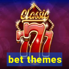 bet themes