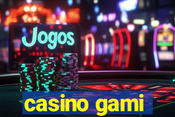 casino gami